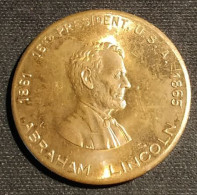 Médaille Commémorative - ABRAHAM LINCOLN - 1861 - 1865 - HONEST OLD ABE - 16th President U.S.A.- ( Jeton - Token ) - Other & Unclassified