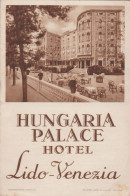 Italia - Lido-Venezia - Hungaria Palace Hotel - Pliant - Flyer - Depliant - Reiseprospekte