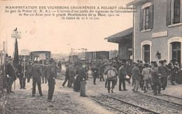 POLISOT (Aube) - Manifestation Des Vignerons Champenois - Arrivée à La Gare, Voie Ferrée - Champagne - Ecrit (2 Scans) - Autres & Non Classés