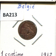 1 CENTIME 1912 DUTCH Text BÉLGICA BELGIUM Moneda #BA213.E.A - 1 Cent