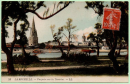 53. LA ROCHELLE - VUE PRISE SOUS LES TAMARINS - LL. (17) (COLORISÉE) - La Rochelle