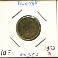 10 FRANCS 1953 B FRANCIA FRANCE Moneda #AM408.E.A - 10 Francs