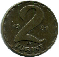 2 FORINT 1981 HONGRIE HUNGARY Pièce #AY634.F.A - Hungría