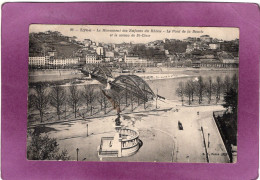 69 LYON 6 Lyon Le Monument Des Enfants Du Rhone Le Pont De La Boucle Et Le Coteau De St Clair N° 26 - Lyon 6