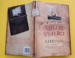 Folco Quilici Libeccio Mondadori 2008 - Policíacos Y Suspenso