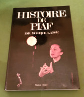 LIVRE "HISTOIRE DE PIAF". - Autres Formats