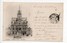 60 . Compiègne . L'Hôtel De Ville . 1900 - Compiegne