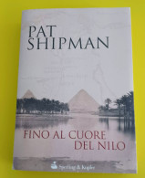 Pat Shipman Fino Al Cuore Del Lino Sperling Kupfer 2005 - Berühmte Autoren