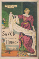 GRAND CHROMO 185 X 125 MM.   SAVON EN POUDRE DE HUDSON   2 SCANS - Autres & Non Classés