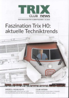 Catalogue TRIX CLUB NEWS 202 02 - DAS MAGAZINE - Faszination HO: Aktuelle Techniktrends - Allemand