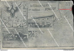 Bz533  Cartolina Militare Distaccamento Di Vercelli  Www1 1 Guerra - Régiments