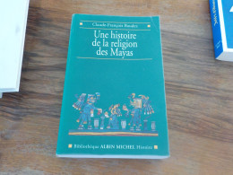 ( Maya ) Baudez  Une Histoire De La Religion Des Mayas - History