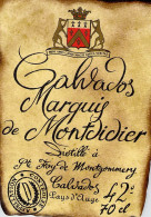 ALIMENTATION ETIQUETTES ALCOOL CALVADOS MARQUIS DE MONTDIDIER SAINTE FOY MONTGOMMERY  14 X 11 CM - Alcohols & Spirits