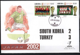 Liberia 2002 Football Soccer World Cup Commemorative Cover Match South Korea - Turkey 2:3 - 2002 – Zuid-Korea / Japan