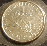 FRANCE - 1 FRANC 2001 - Semeuse - FDC Sous Scellé - UNC - Gad 474 - KM 925.1 - ( Issue Du Coffret BU - 125 000 Ex. ) - 1 Franc