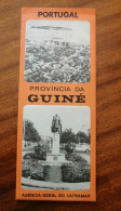 Dépliant Touriste Guinée Portugaise Bissau Avec Carte Colonie Portugal 1971 Tourist Flyer Colonial Guinea Bissau W/ Map - Tourism Brochures