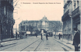 FR66 PERPIGNAN - Bas Languedoc 17 - Grands Magasins Des Dames De France - Tramway - Animée - Belle - Perpignan