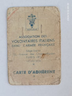 2WW - A.V.I.A.F. - ASS.VOLONTARI ITALIANI NELL'ESERCITO FRANCESE - 1944 - RARISSIMA TESSERA NOMINATIVA - Documenten