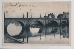CPA - 71 - Chalon-sur-Saone - Pont St-Laurent - Circulée En 1927 - Chalon Sur Saone