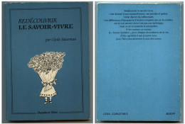 "REDECOUVRIR LE SAVOIR-VIVRE", De Cécile Saccoman - E.O. 1986 - PC - Sonstige & Ohne Zuordnung