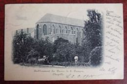 CPA - Leuze ; établissement Des Dames De S. François - Chapelle 1900 - Leuze-en-Hainaut