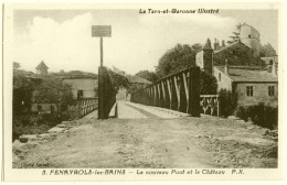 82 - B16366CPA - FENAYROLS LES BAINS - Le Nouveau Pont Et Le Chateau - Parfait état - TARN-ET-GARONNE - Other & Unclassified