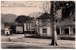 9 - B25072CPA - AX LES THERMES - Place Du Breilh Et L' Etablissement Modèle - Très Bon état - ARIEGE - Ax Les Thermes