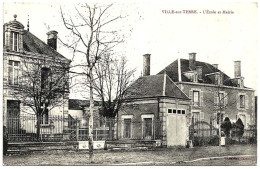 10 - B24966CPA - VILLE SUR TERRE - Ecole Et Mairie - Parfait état - AUBE - Sonstige & Ohne Zuordnung