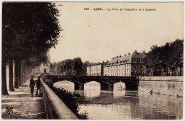 14 - B24377CPA - CAEN - Le Pont De Vaucelles Et La Caserne - Très Bon état - CALVADOS - Caen