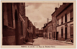 77 - B24333CPA - REBAIS - Rue Du Docteur Farny - Parfait état - SEINE-ET-MARNE - Rebais