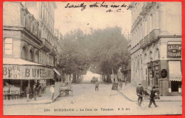 33 - B29657CPA - BORDEAUX - VI - Le Cours De Tournon - Carte Pionnière - Très Bon état - GIRONDE - Bordeaux