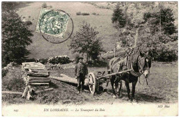 88 - T25433CPA - LORRAINE - Le Transport Du Bois - Très Bon état - VOSGES - Sonstige & Ohne Zuordnung