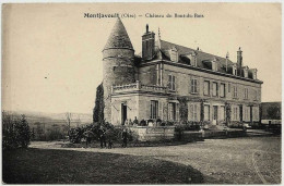 60 - B30241CPA - MONTJAVOULT - Chateau Du Bout Du Bois - Parfait état - OISE - Montjavoult