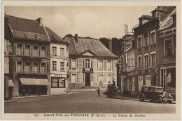 62 - B30775CPA - SAINT POL SUR TERNOISE - Le Palais De Justice - Voiture - Pompe Essence - Parfait état - PAS-DE-CALAIS - Saint Pol Sur Ternoise