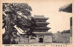 China - MUKDEN - The Imperial Tomb Of The North - Publ. Unknown  - Chine