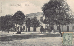 Tunisie - GABÈS - Hôtel De L'Oasis - Ed. Veuve Chareun  - Tunesië