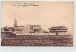 China - TANGMOUKIAO - Our Lady Of Lourdes Church - Publ. Mission Des Jésuites - Procire Générale Du Kiang Nan  - Chine