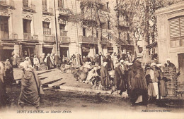 Algérie - MOSTAGADEM - Marché Arabe - Ed. Jean Contreras  - Mostaganem