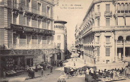 Algérie - ORAN - La Rue Alsace Lorraine - Maison Fernande - Au Grand Paris - Ed. E.W. 32 - Oran