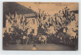 Açores - SAN JORGE - Festas Do Esperito Santo - Carros Das Faias - Ed. Desconhecido  - Açores