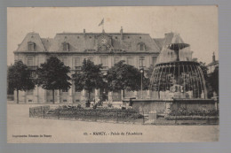 CPA - 54 - Nancy - Palais De L'Académie - Circulée En 1914 - Nancy