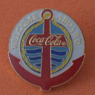 Pin's WELCOME ABOARD Coca Cola - Ancre -1990 The Coca-cola Compagny All Rights Reserved - Coca-Cola