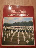 Bilan D'une Guerre Mondiale  Ed. Christophe Colomb 1984 - Francese