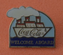 Pin's WELCOME ABOARD Coca Cola - Bateau -1990 The Coca-cola Compagny All Rights Reserved - Coca-Cola