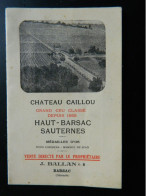 CERTIFICATION   CHATEAU CAILLOU  GRAND CRU CLASSE HAUT BARSAC SAUTERNES J. BALLAN LE 11 MARS 1933 - Advertising