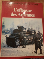 L'offensive Des Ardennes  Ed. Christophe Colomb 1983 - Francés