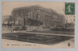 CPA - 14 - Deauville - Le Royal-Hôtel - Circulée En 1918 - Deauville