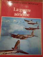 La Guerre Aérienne  Ed. Christophe Colomb 1984 - Francese