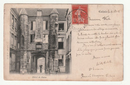 62 . Calais . Hôtel De Guise . 1907 - Calais