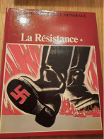 La Résistance: Le "Renseignement"  Ed. Christophe Colomb 1984 - Francés